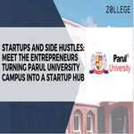 Startups and Side Hustles Meet the Entrepreneurs Turning Parul University Campus Into A Startup Hub
